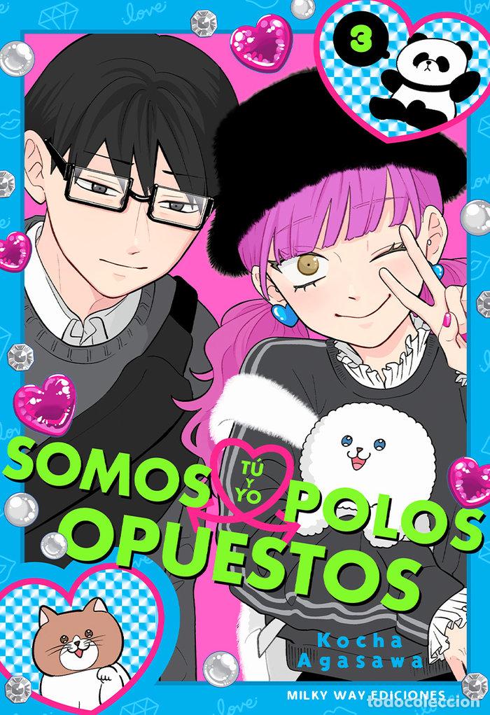 Libros: TU Y YO SOMOS POLOS OPUESTOS 3 - AGASAWA, KOCHA