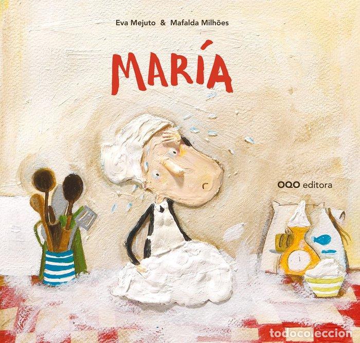 Libros: MARIA CUENTOS O CUENTOS A PEDIR DE BOCA - MEJUTO, EVA