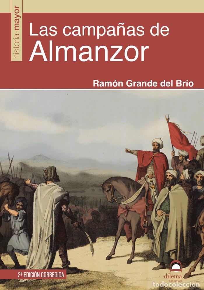 Libros: LAS CAMPA&Ntilde;AS DE ALMANZOR 2&ordf; ED - GRANDE DEL BRIO, RAMON