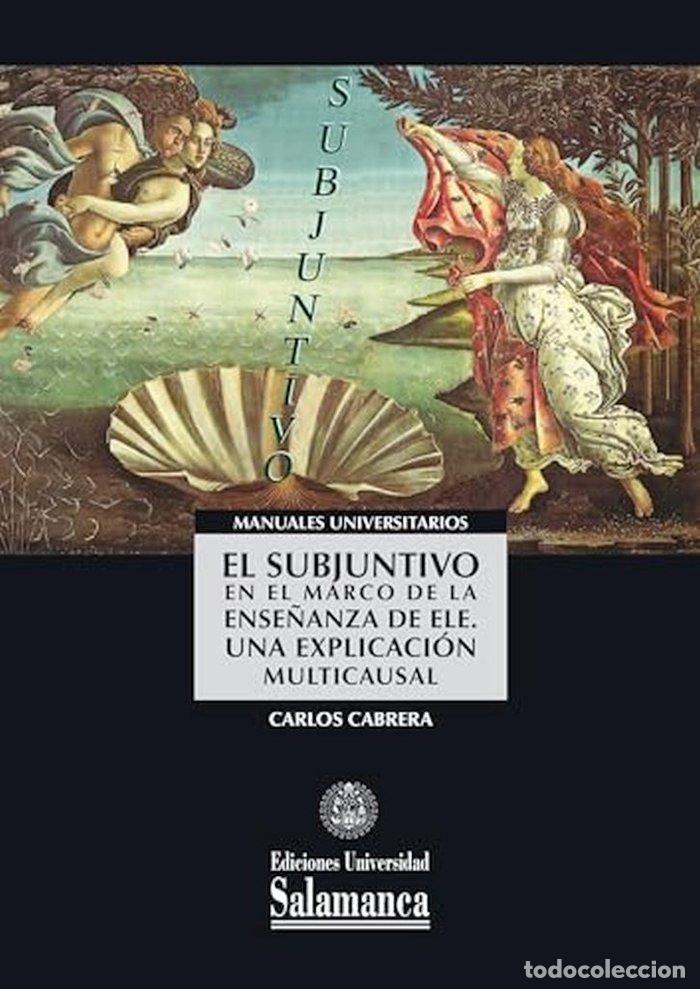 B&uuml;cher: EL SUBJUNTIVO EN EL MARCO DE LA ENSE&Ntilde;ANZA DE ELE UNA EXPLIC - CABRERA, CARLOS