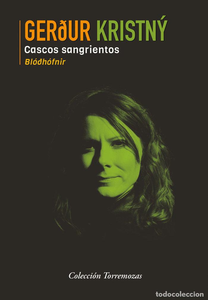 Libros: CASCOS SANGRIENTOS - KRISTNY, GERDUR