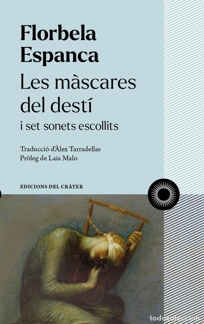 books: LES MASCARES DEL DESTI - ESPANCA, FLORBELA