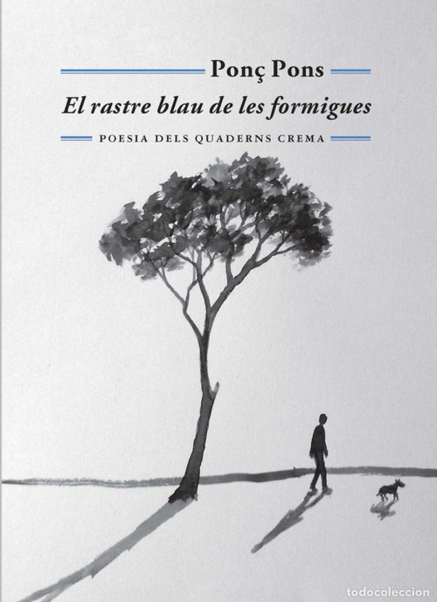 B&uuml;cher: EL RASTRE BLAU DE LES FORMIGUES - Pons, Pon&ccedil;