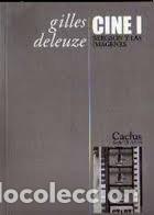 B&uuml;cher: CINE I. BERGSON Y LAS IMAGENES - GILLES DELEUZE