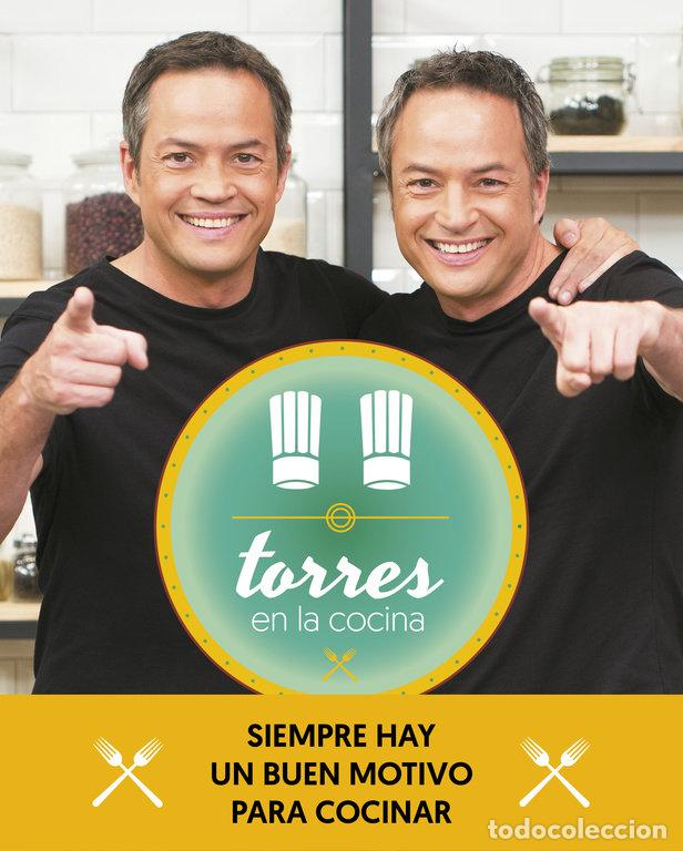 B&uuml;cher: TORRES EN LA COCINA LAS MEJORES RECETAS DEL PROGRAMA - TORRES, JAVIER