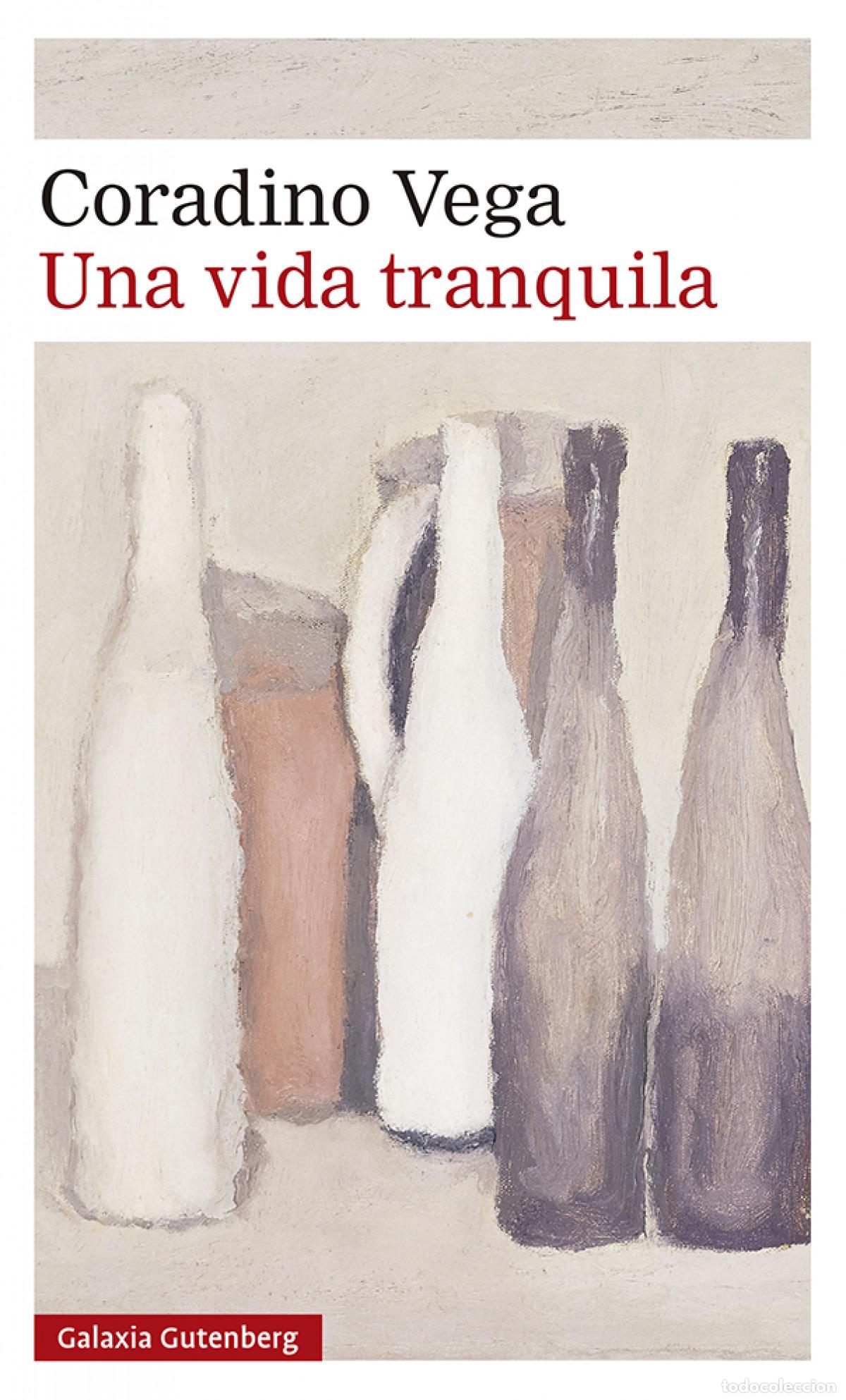 Libros: UNA VIDA TRANQUILA - Vega, Coradino