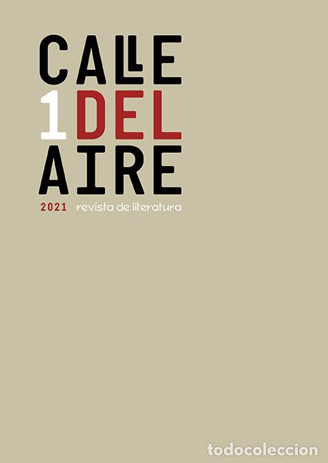 Libros: CALLE DEL AIRE REVISTA DE LITERATURA 1 - AA.VV