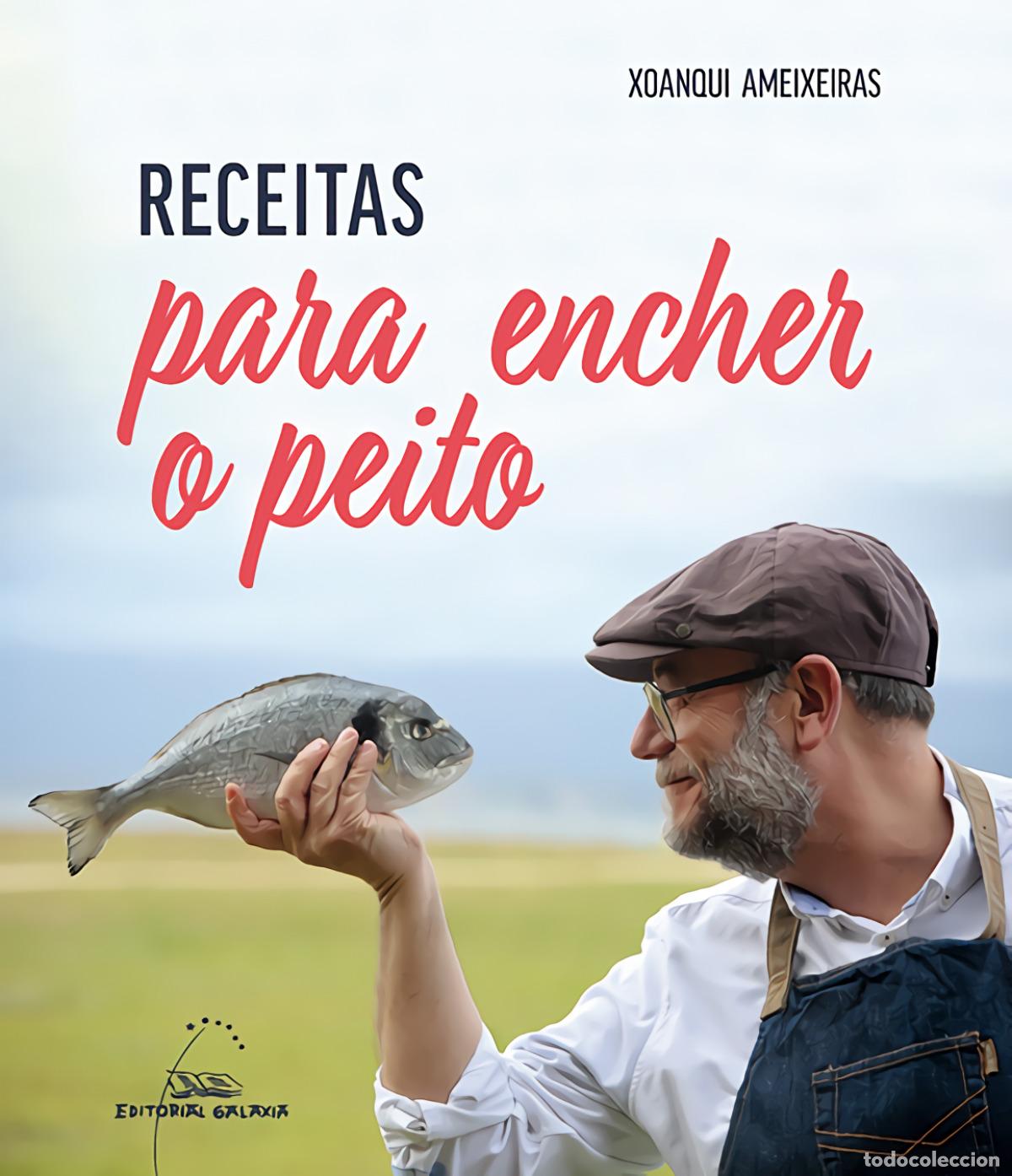 Libros: RECEITAS PARA ENCHER O PEITO - Ameixerias, Xoanqui