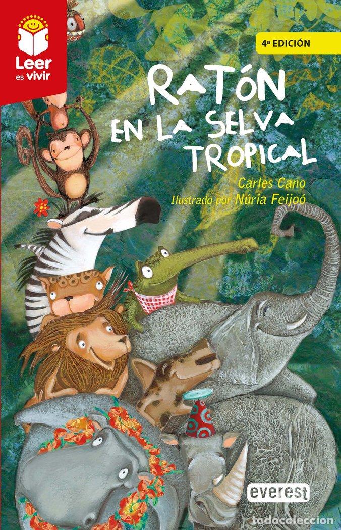 Libros: RATON EN LA SELVA TROPICAL - CANO PEIRO, CARLES