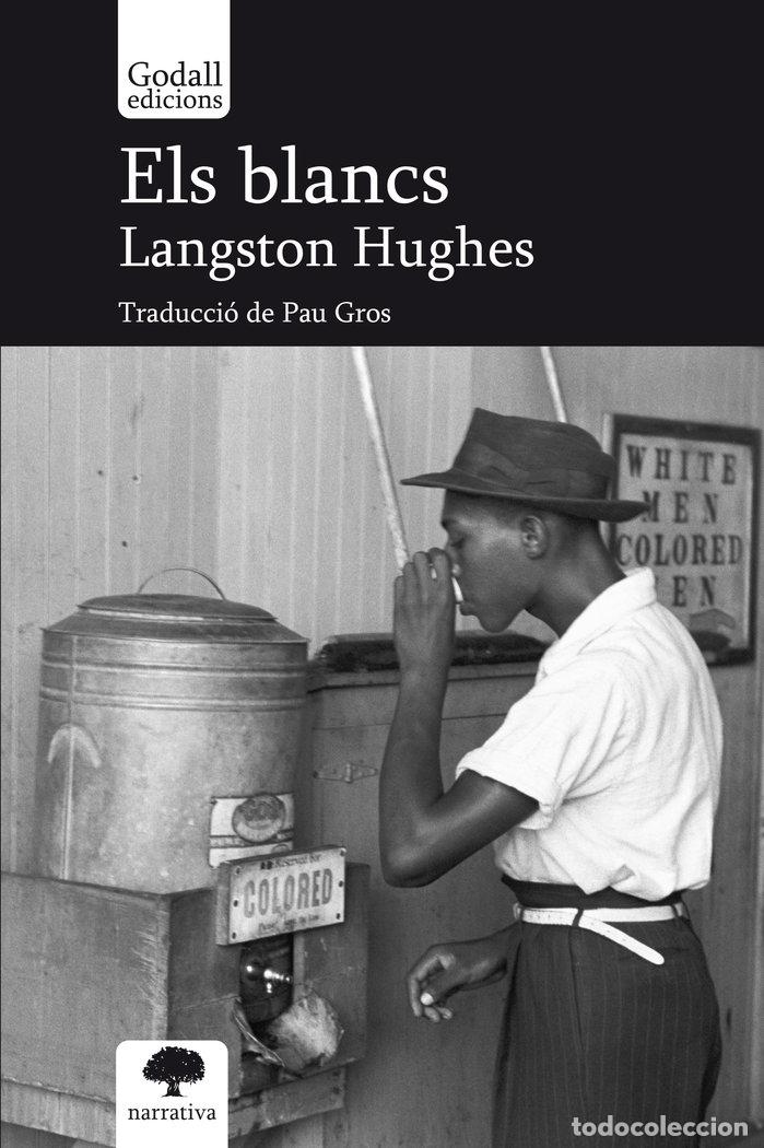 Libros: ELS BLANCS - HUGHES, LANGSTON