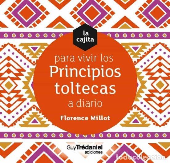 Libros: CAJITA VIVIR PRINCIPIOS TOLTECAS A DIARIO - FLORENCE MILLOT