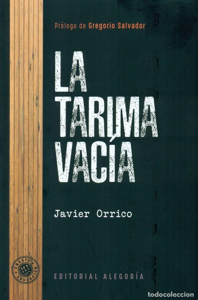 books: TARIMA VACIA,LA - ORRICO MARTINEZ, JAVIER