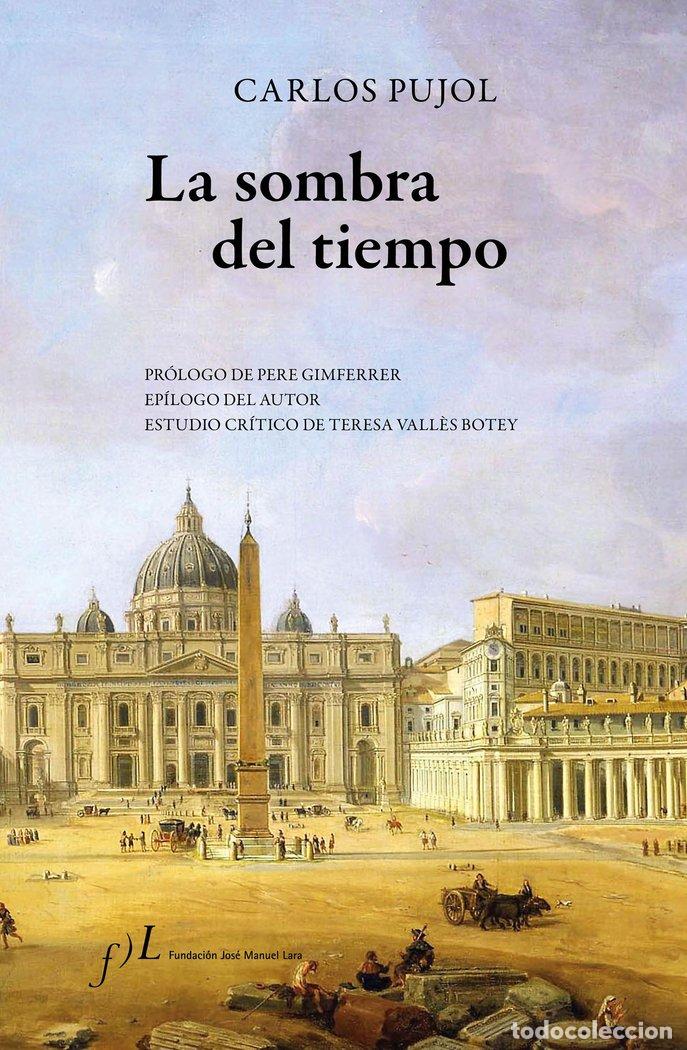 Libros: SOMBRA DEL TIEMPO,LA - PUJOL, CARLOS