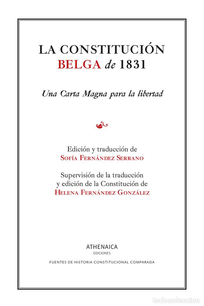 Libros: LA CONSTITUCION BELGA DE 1831 - FERNANDEZ-SERRANO, SOFIA
