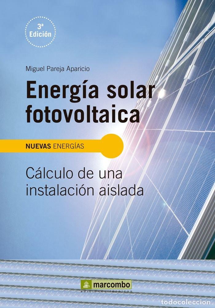 Libros: ENERGIA SOLAR FOTOVOLTAICA - PAREJA APARICIO MIGUEL
