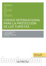 Libros: CODIGO INTERNACIONAL DE PROTECCION PARA LOS TURISTA - .