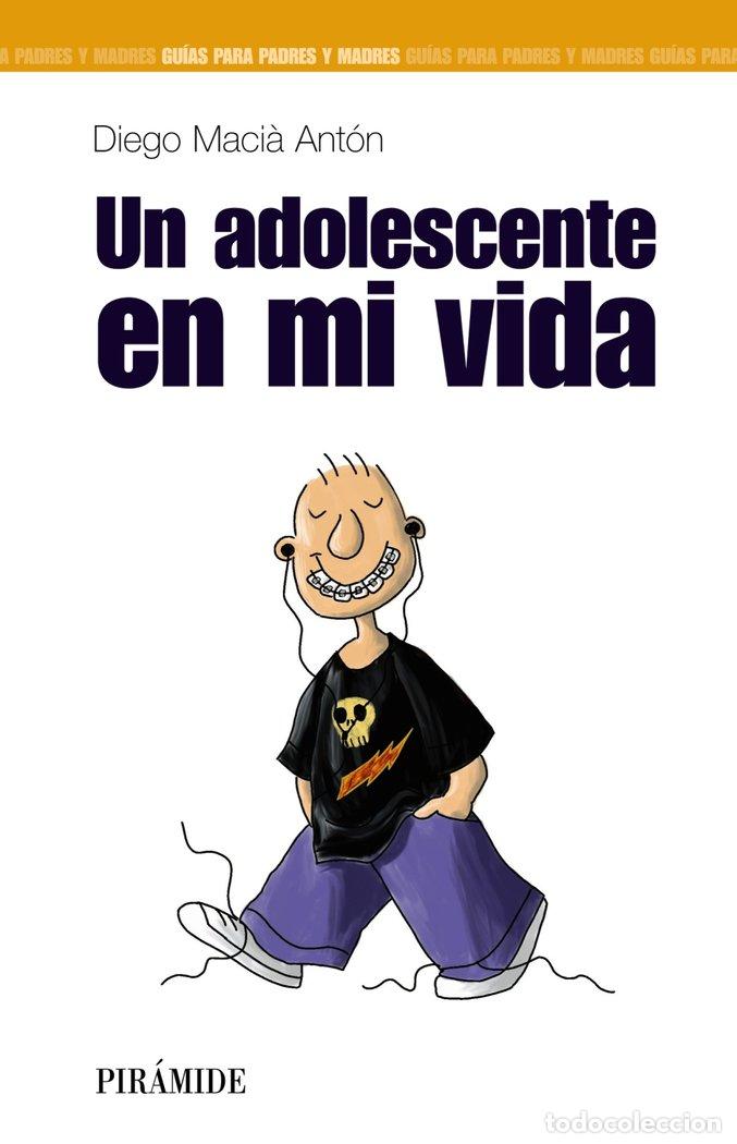 B&uuml;cher: UN ADOLESCENTE EN MI VIDA PIRAMIDE - MACIA ANTON, DIEGO