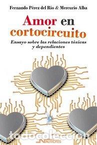 B&uuml;cher: AMOR EN CORTOCIRCUITO - PEREZ DEL RIO, FERNANDO