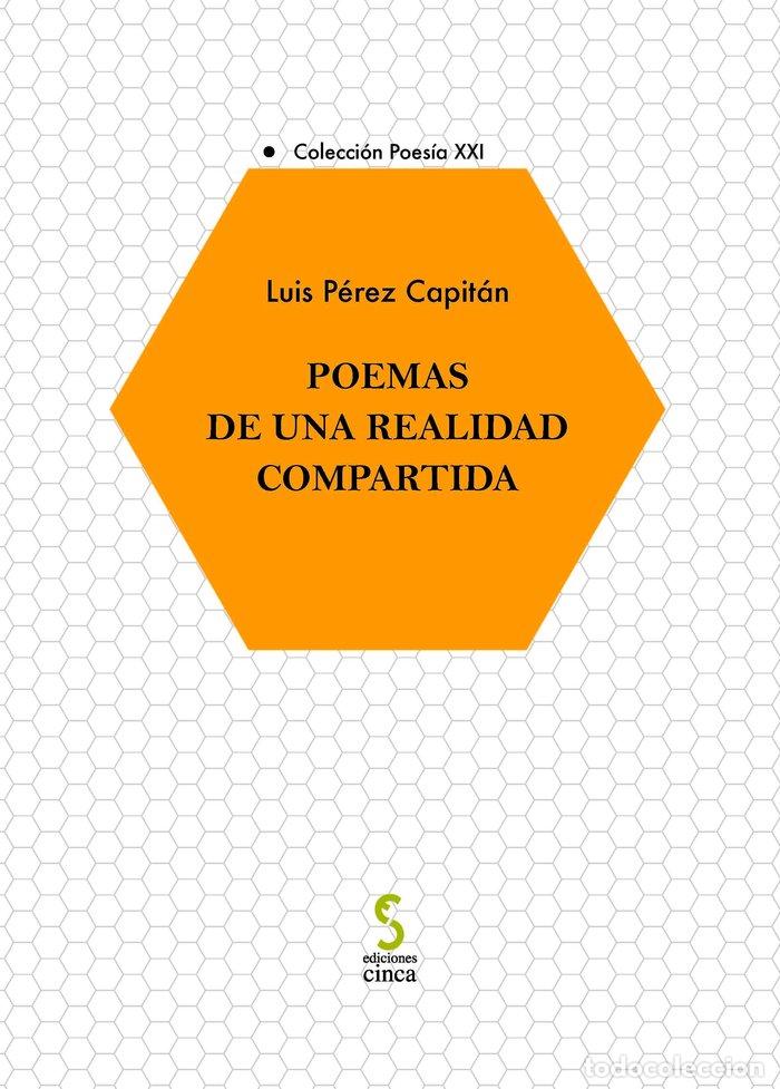 books: POEMAS DE UNA REALIDAD COMPARTIDA - PEREZ CAPITAN, LUIS