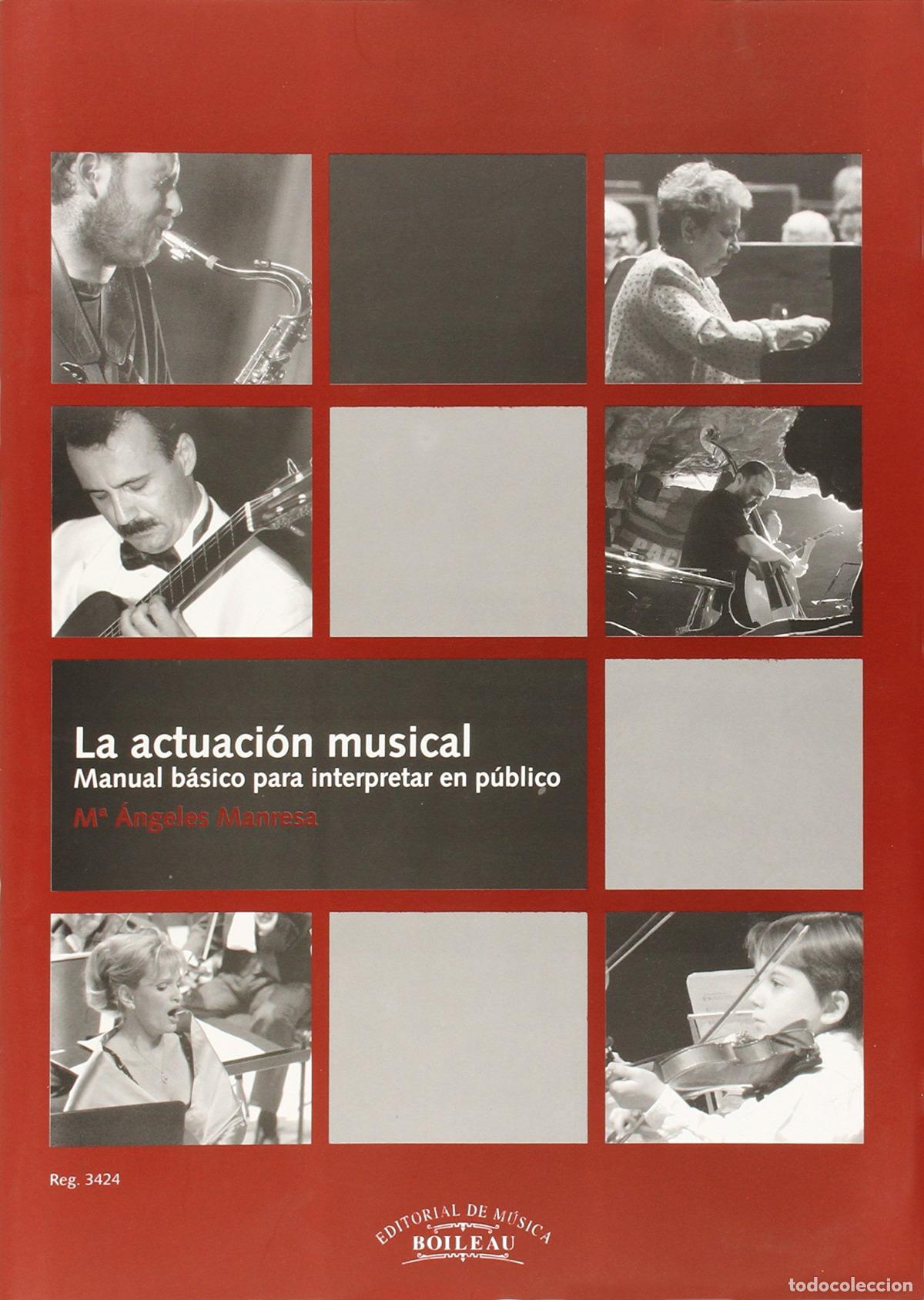 Libros: ACTUACI&Oacute;N MUSICAL:MANUAL B&Aacute;SICO INTERPRETAR P&Uacute;BLICO - Manresa, Angeles