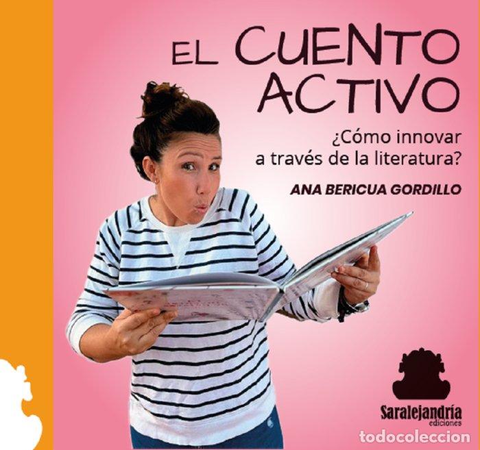 Libros: EL CUENTO ACTIVO - BERICUA GORDILLO, ANA