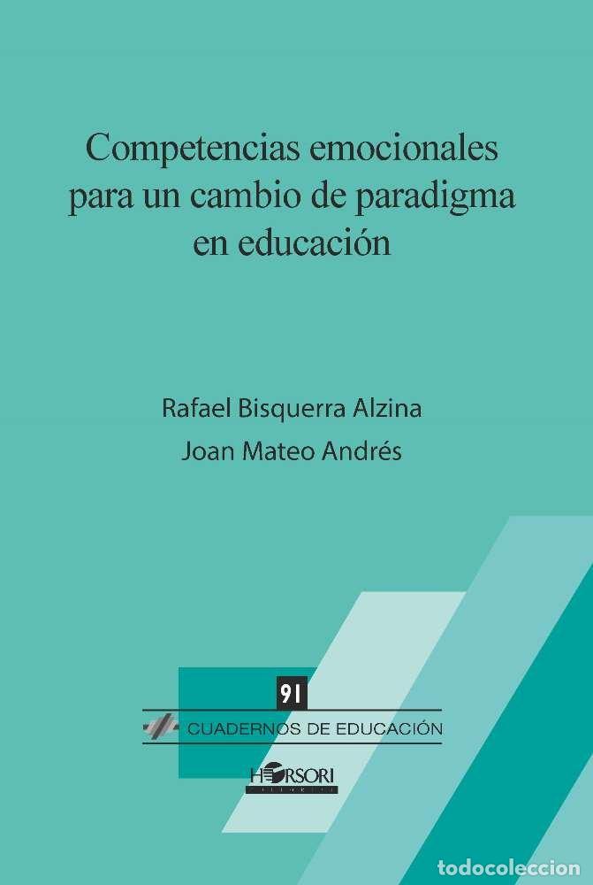 Livres: CE 91 COMPETENCIAS EMOCIONALES CAMBIO PARADIGMA EDUCACION - BISQUERRA ALZINA