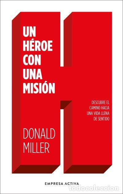 Livres: UN HEROE CON UNA MISION - MILLER, DONALD