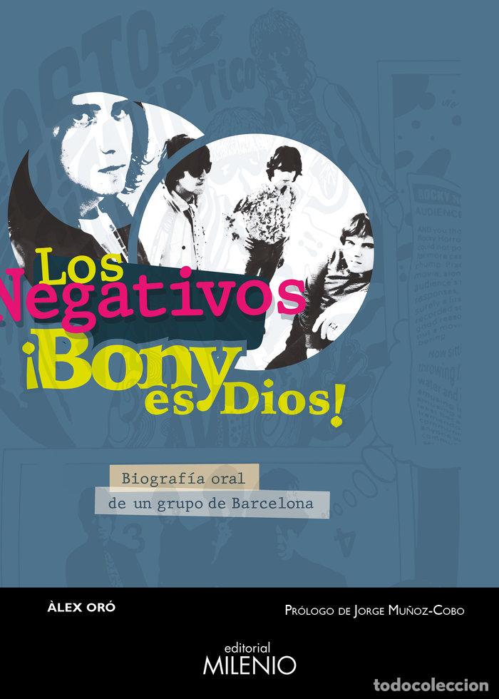Livres: LOS NEGATIVOS BONY ES DIOS - ORO SOLE, &middot;LEX