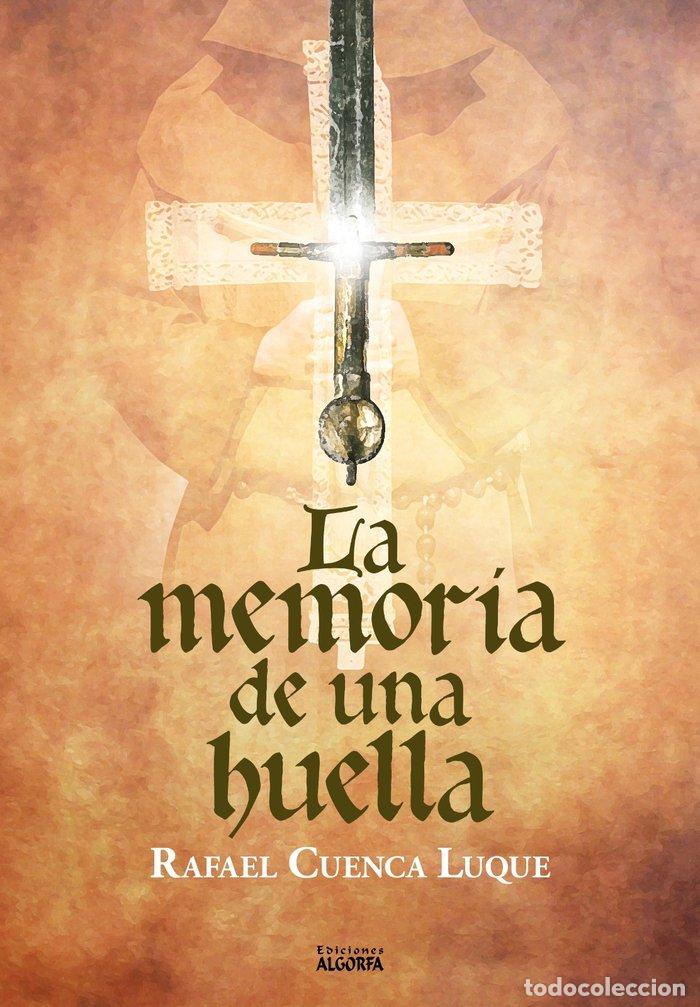 Livres: MEMORIA DE UNA HUELLA,LA - CUENCA LUQUE, RAFAEL