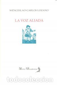 Livres: VOZ ALIADA,LA - LOZANO, WENCESLAO CARLOS