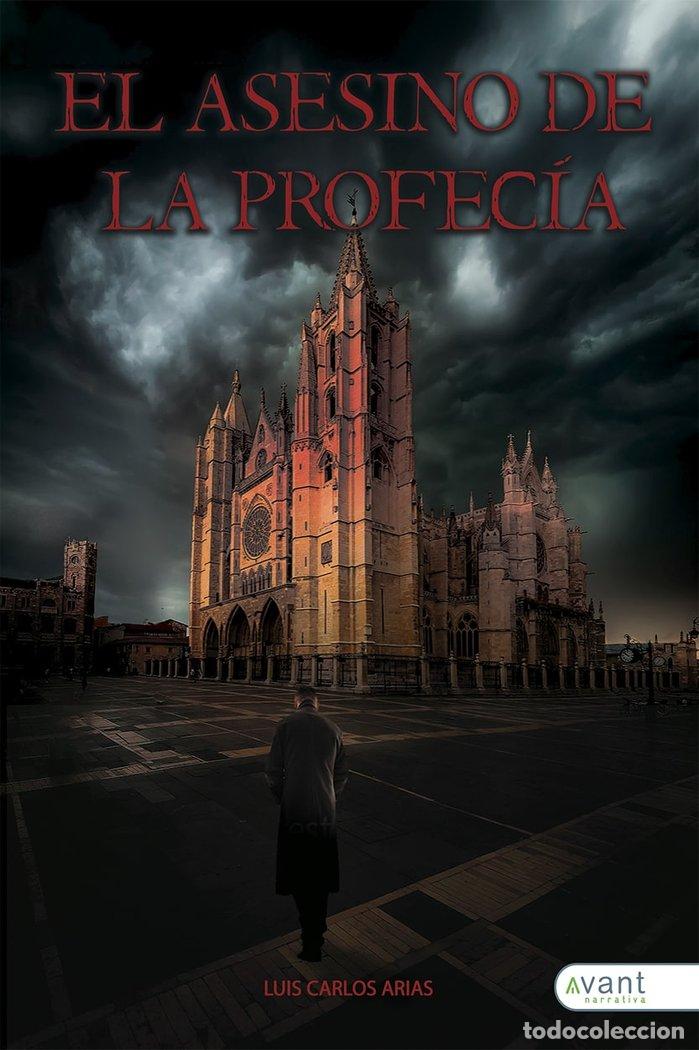 Livres: EL ASESINO DE LA PROFECIA - ARIAS BLANCO, LUIS CARLOS