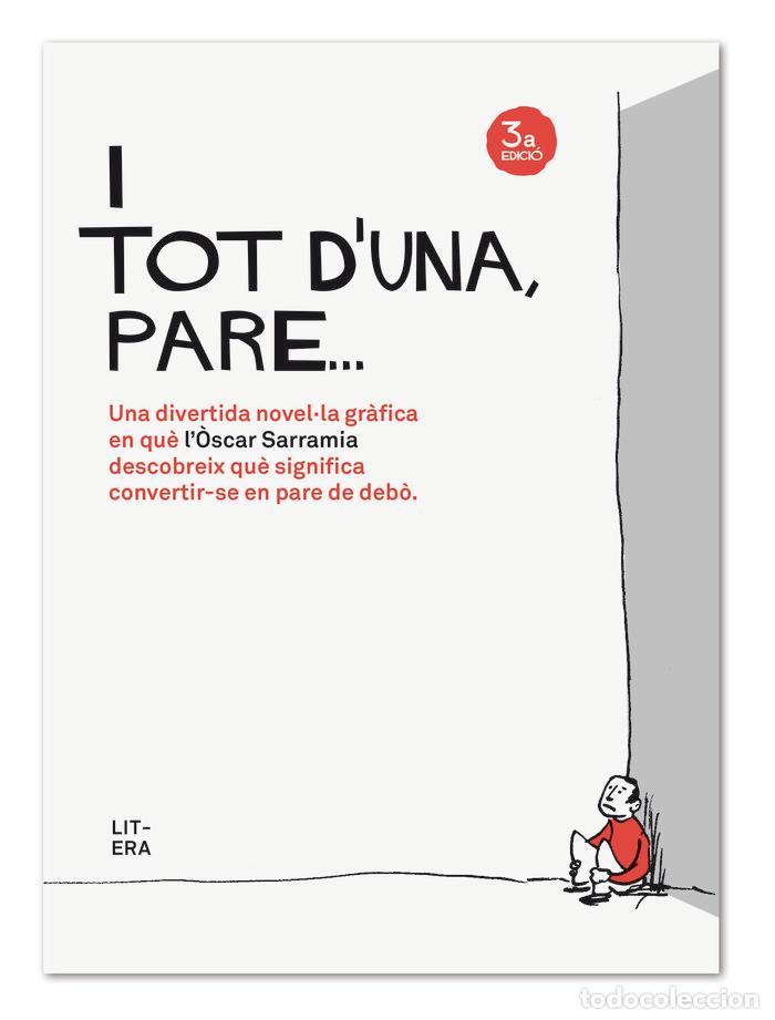 Libros: I TOT D'UNA, PARE - SARRAMIA FARRE, &Atilde;SCAR