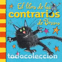 Libros: EL LIBRO DE LOS CONTRARIOS DE BRUNO LA BRUJA BRUNILDA Y BR - THOMAS, VALERIE