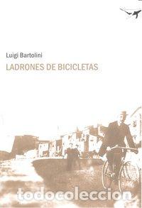 Livros: LADRONES DE BICICLETAS - BARTOLINI, LUIGI