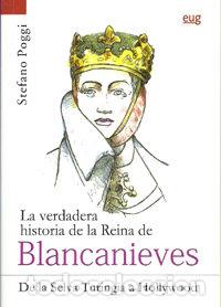 Libros: VERDADERA HISTORIA DE LA REINA DE BLANCANIEVES,LA - POGGI, STEFANO