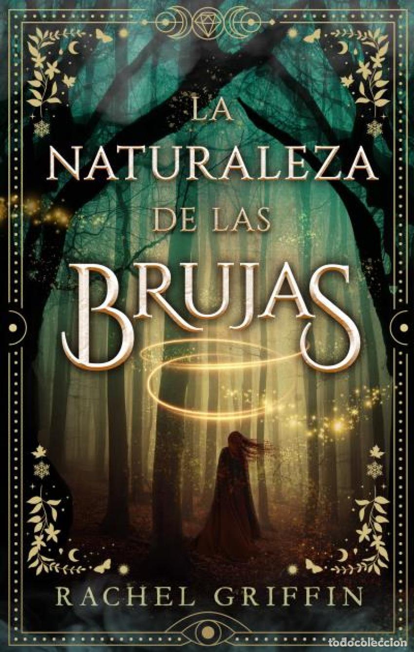B&uuml;cher: LA NATURALEZA DE LAS BRUJAS - Griffin, Rachel