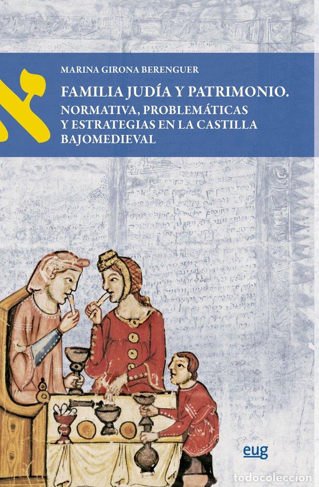 B&uuml;cher: FAMILIA JUDIA Y PATRIMONIO - GIRONA BERENGUER, MARINA
