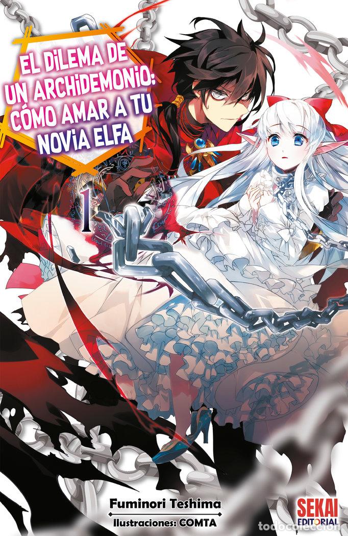 B&uuml;cher: EL DILEMA DE UN ARCHIDEMONIO COMO AMAR A TU NOVIA ELFA 1 - TESHIMA, FUMINORI