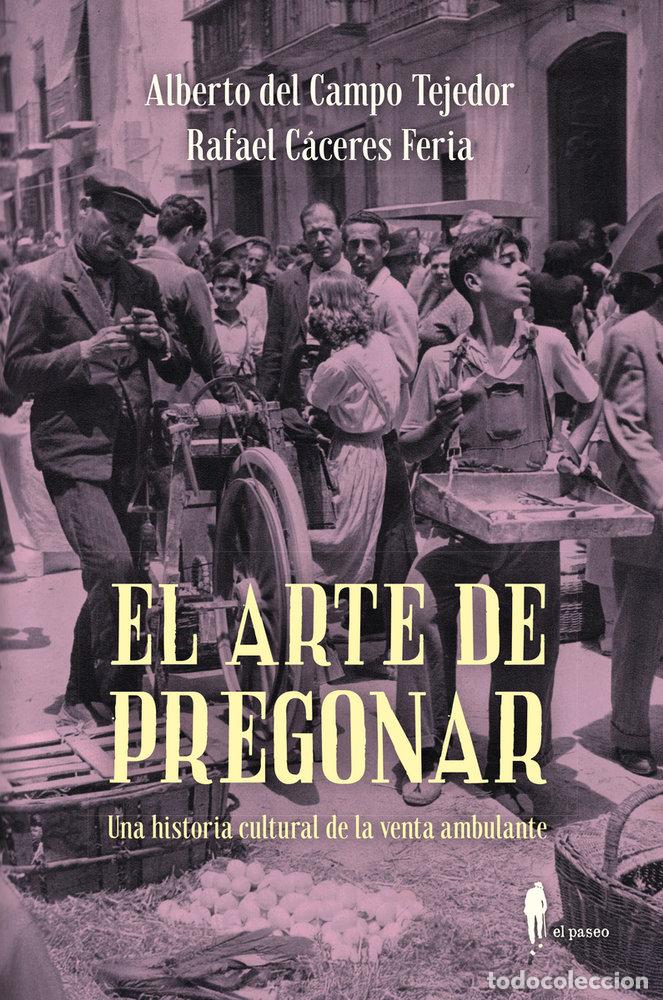 B&uuml;cher: ARTE DE PREGONAR,EL - CACERES FERIA, RAFAEL