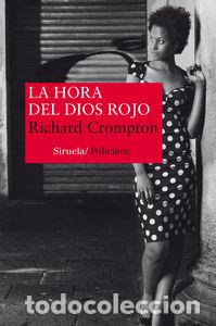 Libros: HORA DEL DIOS ROJO,LA - CROMPTON, RICHARD