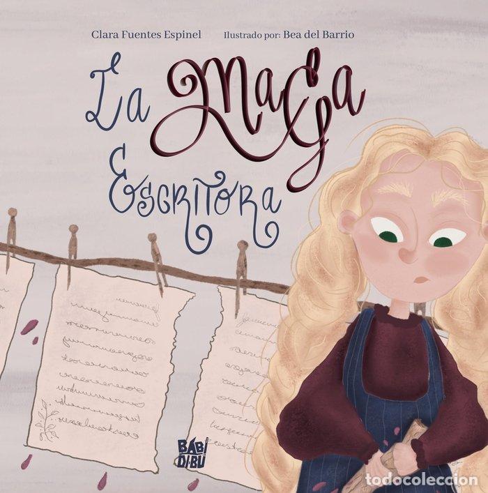 Libros: MAGA ESCRITORA,LA - FUENTES ESPINEL, CLARA