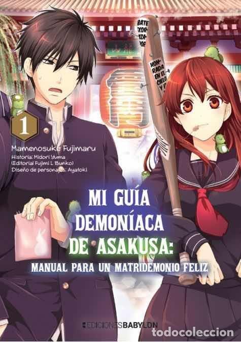 Libros: MI GUIA DEMONIACA DE ASAKUSA 1 MANUAL PARA MATRIDEMONIO FEL - MAMENOSUKE FUJIMARU