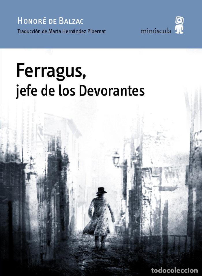 Livres: FERRAGUS JEFE DE LOS DEVORANTES - BALZAC, HONORE DE