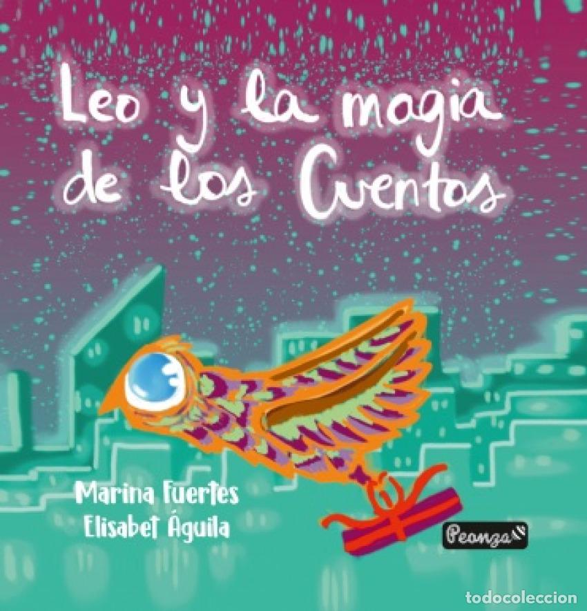 Livres: LEO Y LA MAGIA DE LOS CUENTOS - FUERTES, MARINA