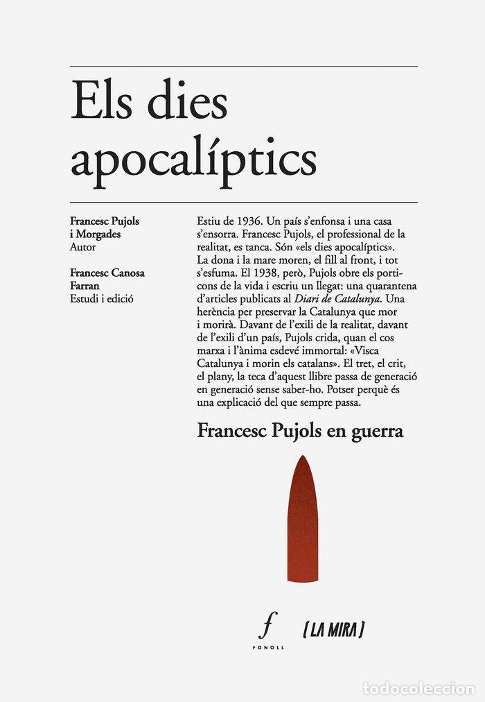 Libros: ELS DIES APOCALIPTICS - PUJOLS MORGADES, FRANCESC