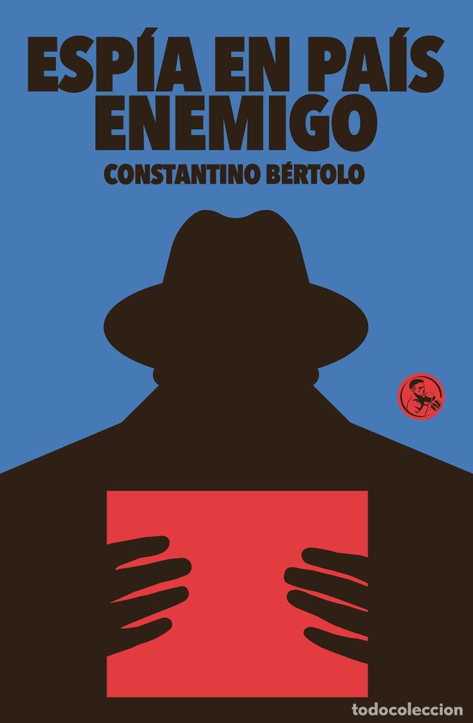 B&uuml;cher: ESPIA EN PAIS ENEMIGO - BERTOLO, CONSTANTINO