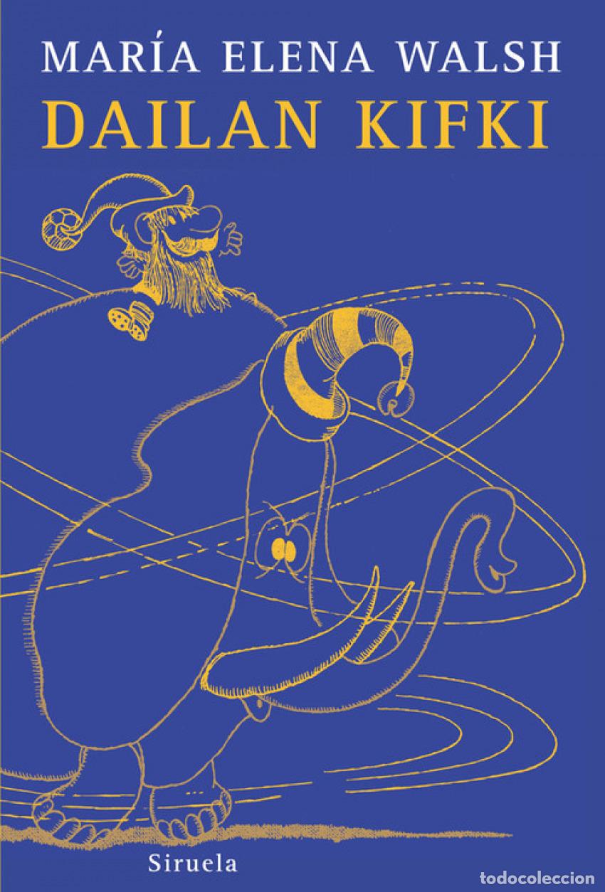 Libros: DAILAN KIFKI - Walsh, Mar&iacute;a Elena