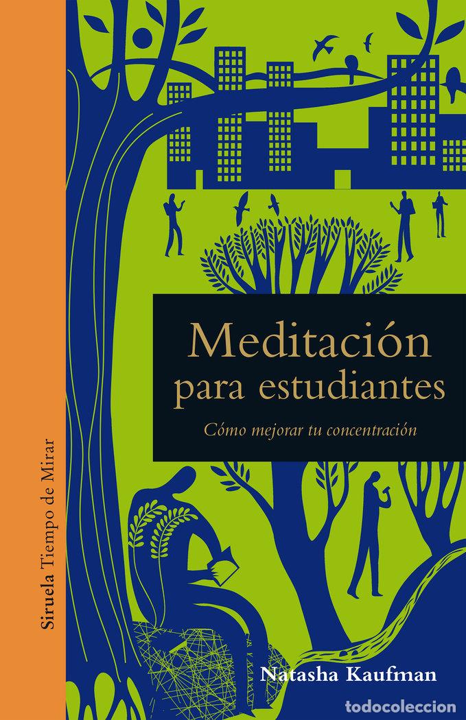 Libros: MEDITACION PARA ESTUDIANTES - KAUFMAN, NATASHA