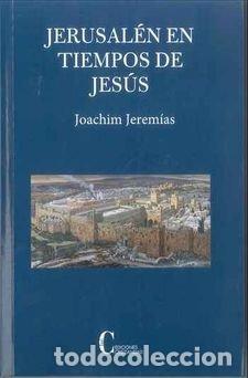 Livres: JERUSALEN EN TIEMPOS DE JESUS 5&ordf;ED - JEREMIAS, JOACHIM