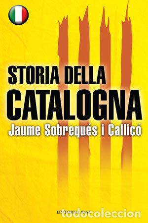 B&uuml;cher: STORIA DELLA CATALOGNA - SOBREQUES I CALLICO, JAUME